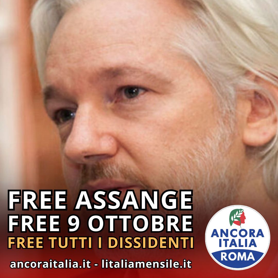 FREE JULIAN ASSANGE. Free 9 ottobre! Free tutti i dissidenti!