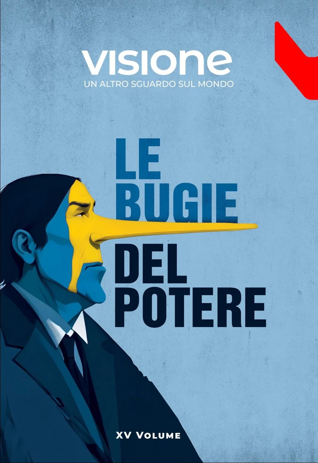 Le bugie del potere- Visione