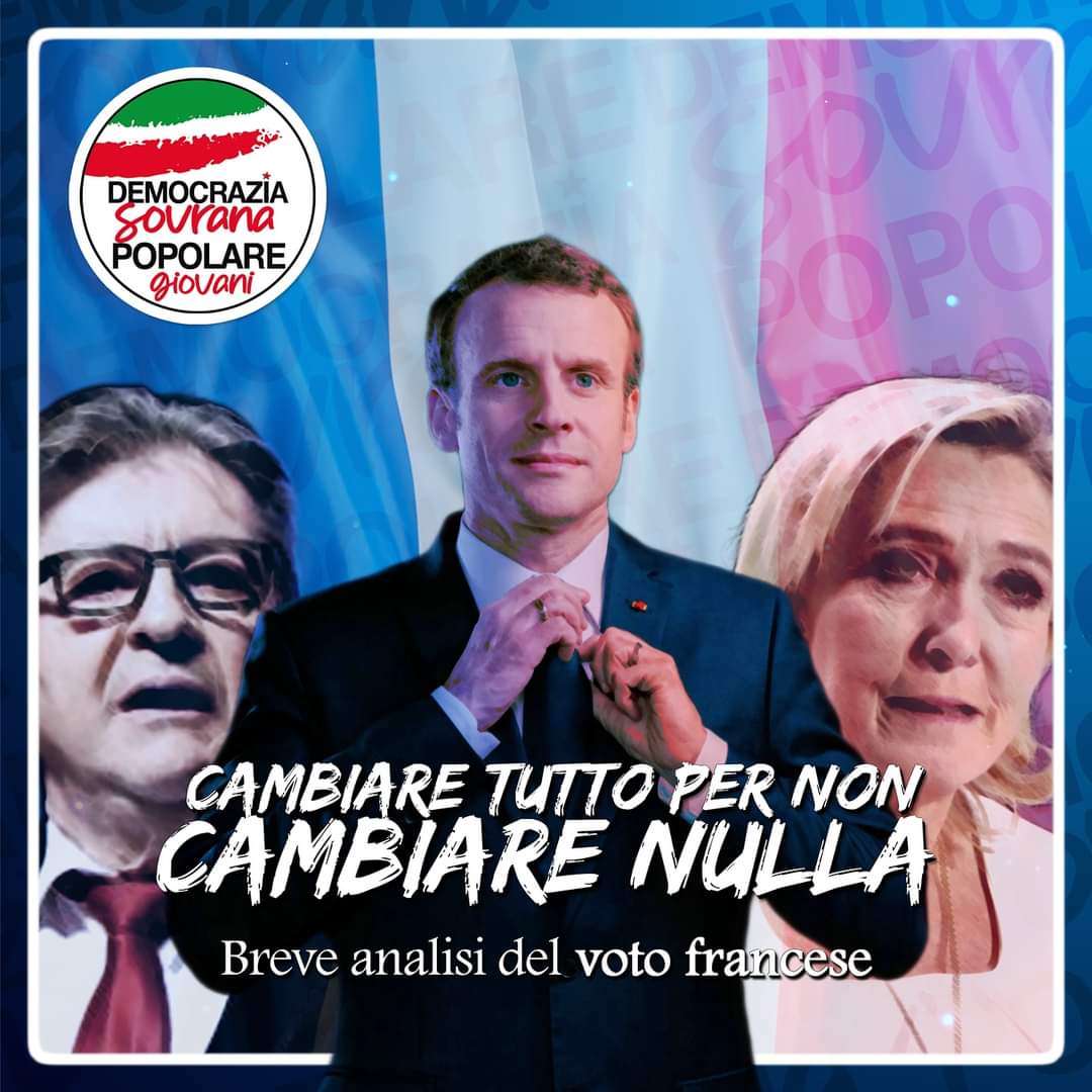 CAMBIARE TUTTO PER NON CAMBIARE NULLA: Analisi del voto francese